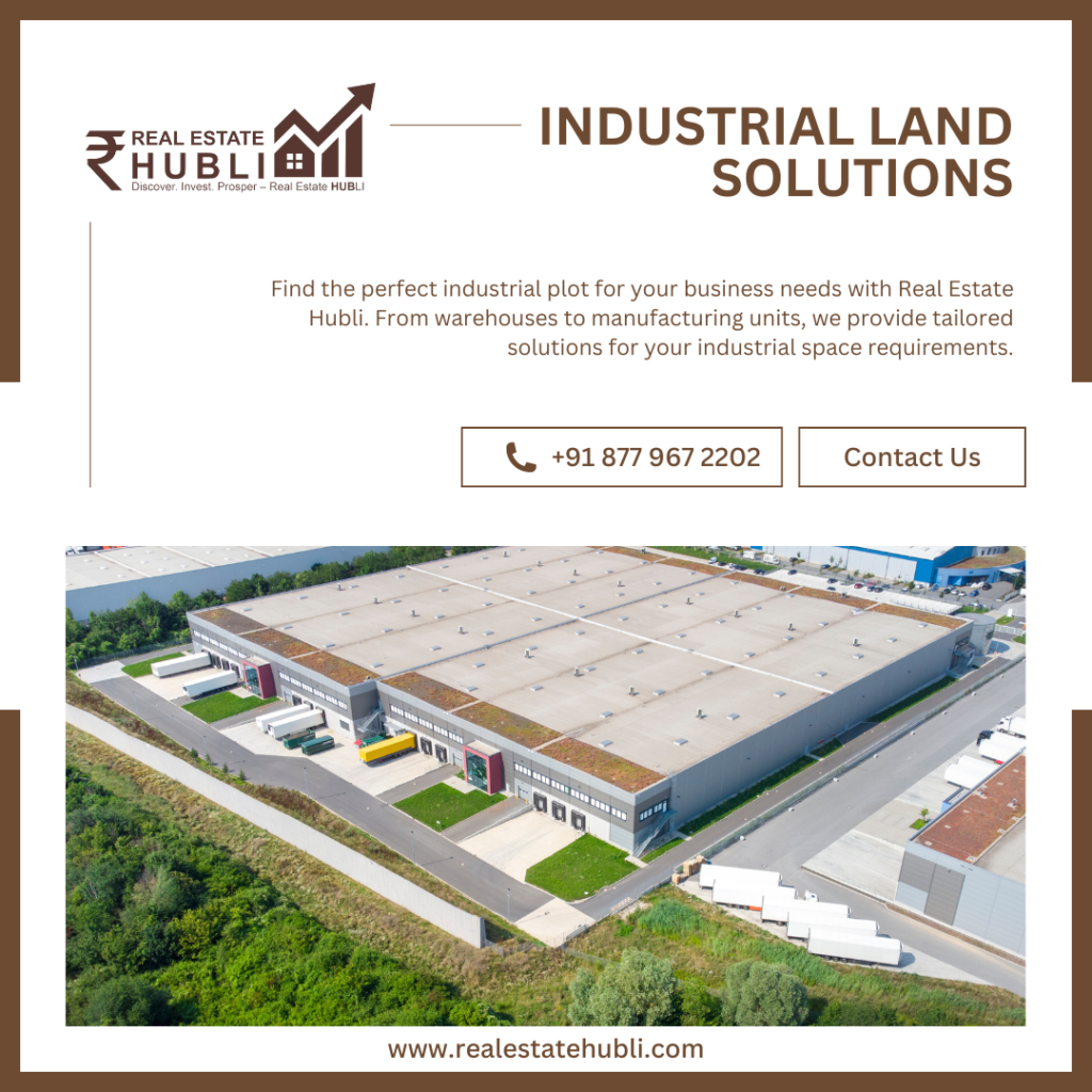 Industrial plots for warehouses and factories in Hubli.